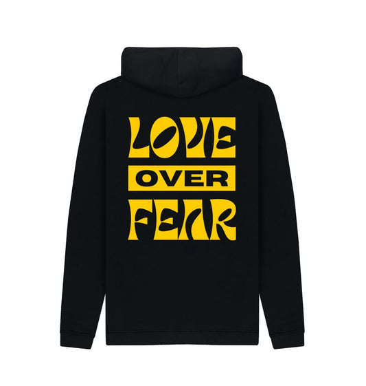 Black Love Over Fear Hoodie