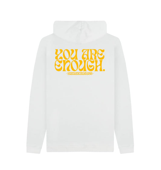 White YOU ARE ENOUGH. Hoodie